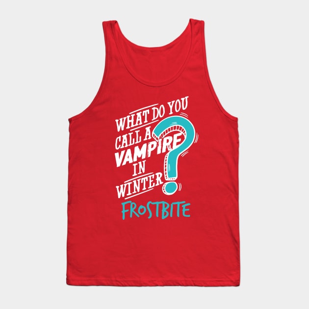 Vampire in Winter - Frostbite Tank Top by jslbdesigns